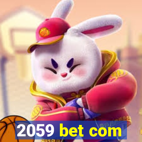 2059 bet com